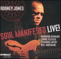 Soul Manifesto Live - Rodney Jones