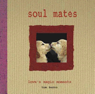 Soul Mates: Love's Magic Moments