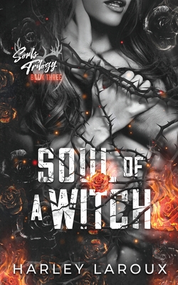 Soul of a Witch - Laroux, Harley