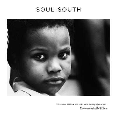 Soul South: African-American Portraits in the Deep South, 1977 - Orihara, Kei