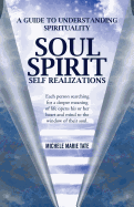 Soul Spirit Self Realizations