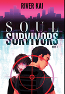 Soul Survivors: Book 1