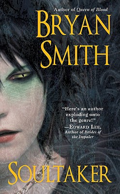 Soultaker - Smith, Bryan