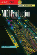 Sound Advice on MIDI Production: Book & CD