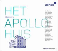 Sound Art @ Het Apollohuis - Alvin Lucier (electronics); Ann LaBerge (flute); Anne Tardos; Arnold Dreyblatt (double bass); Axel Otto (vocals);...
