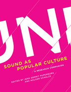 Sound as Popular Culture: A Research Companion