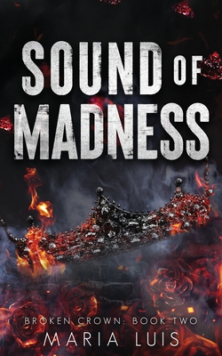 Sound of Madness - Luis, Maria