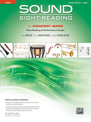 Sound Sight-Reading for Concert Band, Book 1: Music-Reading and Performance Concepts - Beck, Brian (Composer), and Watson, Scott (Composer), and Sheldon, Robert (Composer)