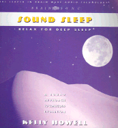 Sound Sleep: Relax for Deep Sleep - Howell, Kelly