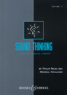 Sound Thinking, Volume II: Developing Musical Literacy