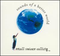 Sounds of a Better World - Small Voices Calling