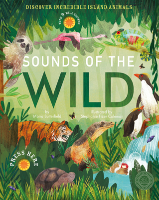 Sounds of the Wild - Butterfield, Moira