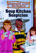 Soup Kitchen Suspicion - Mackall, Dandi Daley