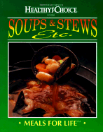 Soups, Stews Etc - Meals for Life, and Cy Decosse Inc