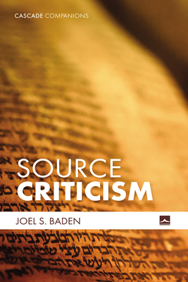 Source Criticism - Baden, Joel S