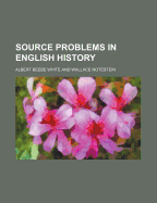 Source Problems in English History