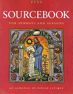 Sourcebook for Sundays and Seasons: An Almanac of Parish Liturgy: Year B-2