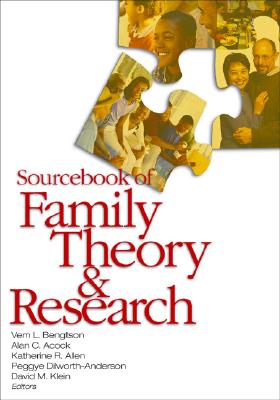 Sourcebook of Family Theory and Research - Bengston, Vern L, and Acock, Alan C, and Allen, Katherine R