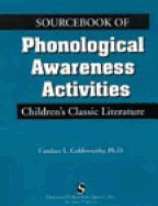 Sourcebook of Phonological Awareness Activities Vol I: Children's Classic Literature