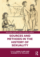 Sources and Methods in the History of Sexuality