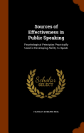 Sources of Effectiveness in Public Speaking: Psychological Principles Practically Used in Developing Ability to Speak