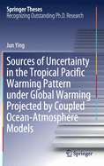 Sources of Uncertainty in the Tropical Pacific Warming Pattern Under Global Warming Projected by Coupled Ocean-Atmosphere Models