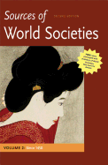 Sources of World Societies, Volume II: Since 1450