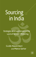 Sourcing in India: Strategies and Experiences in the Land of Service Offshoring