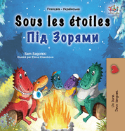 Sous les toiles (Livre pour enfants bilingue franais-ukrainien)