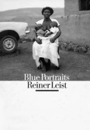 South Africa: Blue Portraits - Leist, Reiner