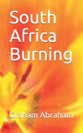 South Africa Burning