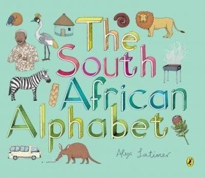 South African Alphabet,The - Latimer, Alex