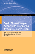 South African Computer Science and Information Systems Research Trends: 46th Annual Conference, Saicsit 2025, Durban, South Africa, July 17-18, 2025, Proceedings