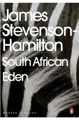 South African Eden - Stevenson-Hamilton, James