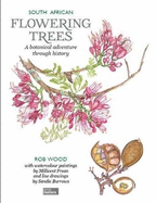 South African flowering trees: A botanical adventure through history