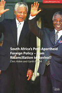 South Africa's Post Apartheid Foreign Policy: From Reconciliation to Revival?