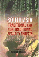 South Asia: Traditional and Non-Traditional Security Threats