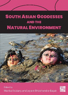 South Asian Goddesses and the Natural Environment