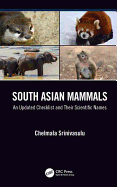 South Asian Mammals: An Updated Checklist and Their Scientific Names