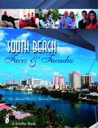 South Beach: Faces and Facades: Faces and Facades