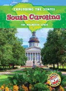 South Carolina: The Palmetto State - Schuetz, Kristin