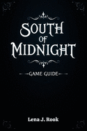 South of Midnight Game Guide: Explore the mystical world, its hidden lore, and breathtaking landscapes.