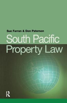 South Pacific Property Law - Farran, Sue, and Paterson, Donald