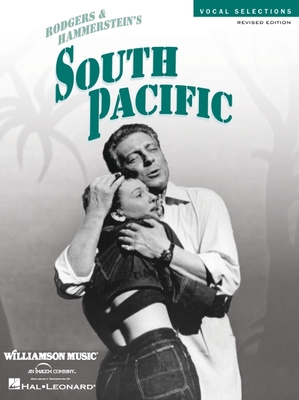 South Pacific: Vocal Selections - Revised Edition - Rodgers, Richard, and Hammerstein, Oscar