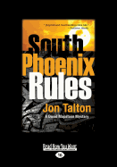 South Phoenix Rules:: A David Mapstone Mystery
