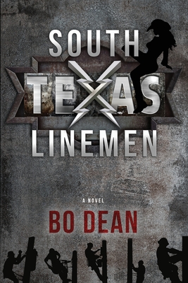 South Texas Linemen - Dean, Bo