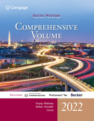 South-Western Federal Taxation 2022: Comprehensive (with Intuit Proconnect Tax Online & RIA Checkpoint, 1 Term Printed Access Card) - Young, James C, and Maloney, David M, and Nellen, Annette