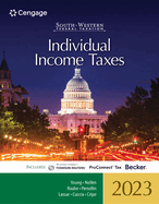 South-Western Federal Taxation 2023: Individual Income Taxes (Intuit ProConnect Tax Online & RIA Checkpoint� 1 term Printed Access Card)