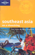 Southeast Asia on a Shoestring