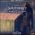 Southerly: Art Songs of the American South